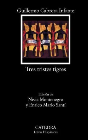 Tres Tristes Tigres