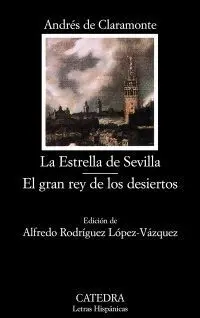 LA ESTRELLA DE SEVILLA  EL GRAN REY DE LOS DESIERTOS