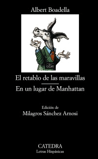 EL RETABLO DE LAS MARAVILLAS  EN UN LUGAR DE MANHATTAN