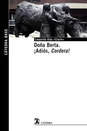 DOÑA BERTA - ¡ADIÓS, CORDERA!