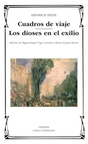 CUADROS DE VIAJE; LOS DIOSES EN EL EXILIO CUADROS DE VIAJE; LOS DIOSES EN EL EXILIO