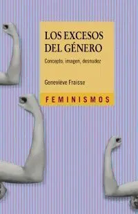 LOS EXCESOS DEL GÉNERO: CONCEPTO, IMAGEN, DESNUDEZ LOS EXCESOS DEL GÉNERO: CONCEPTO, IMAGEN, DESNUDEZ