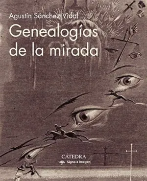 GENEALOGÍAS DE LA MIRADA