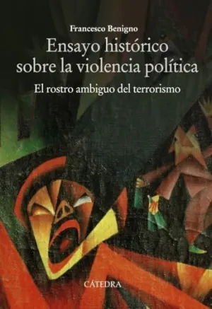 Ensayo Histórico Sobre la Violencia Política