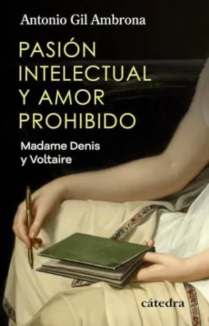 PASIÓN INTELECTUAL Y AMOR PROHIBIDO