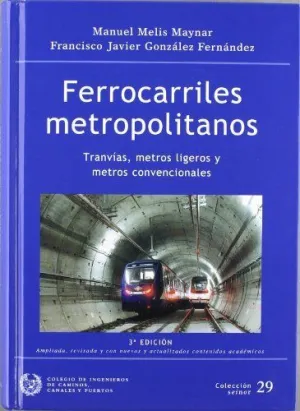 FERROCARRILES METROPOLITANOS - 3ª EDICION FERROCARRILES METROPOLITANOS - 3ª EDICION