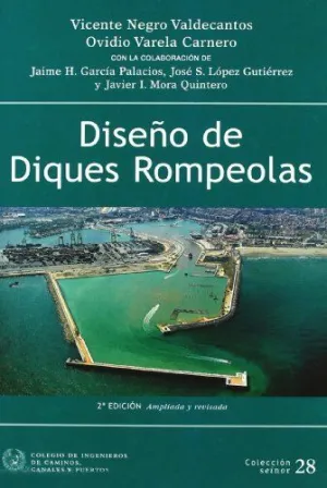 DISEÑO DE DIQUES ROMPEOLAS - 2ª EDICION