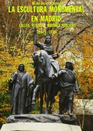 ESCULTURA MONUMENTAL EN MADRID,LA