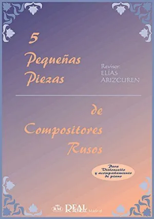 CINCO PIEZAS DE COMPOSITORES RUSOS (VIOLONCHELO Y PIANO)