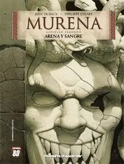 MURENA. CAPITULO SEGUNDO: ARENA Y SANGRE