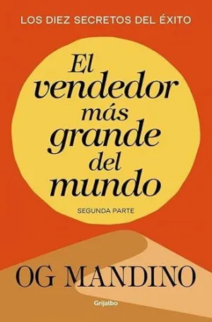 EL VENDEDOR MÁS GRANDE DEL MUNDO (SEGUNDA PARTE)