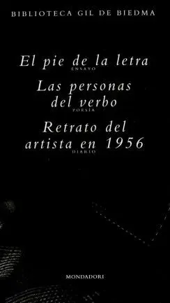 BIBLIOTECA GIL DE BIEDMA (3 VOLS.): EL PIE DE LA LETRA - LAS PERSONAS DEL VERBO - RETRATO DEL ARTIST
