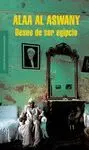 DESEO DE SER EGIPCIO DESEO DE SER EGIPCIO