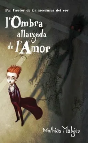 L´OMBRA ALLARGADA DE L´AMOR