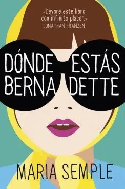 DÓNDE ESTÁS, BERNADETTE DÓNDE ESTÁS, BERNADETTE