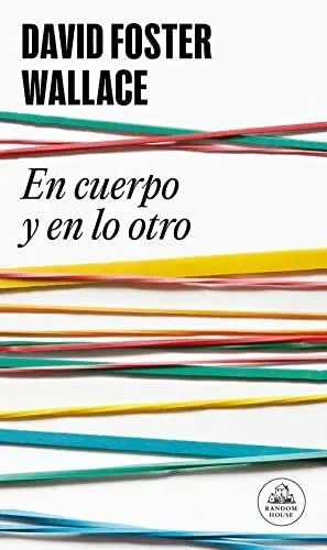 EN CUERPO Y EN LO OTRO