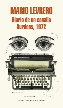 DIARIO DE UN CANALLA. BURDEOS, 1972<BR> DIARIO DE UN CANALLA. BURDEOS, 1972<BR>