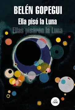 ELLA PISO LA LUNA. ELLAS PISARON LA LUNA ELLA PISO LA LUNA. ELLAS PISARON LA LUNA