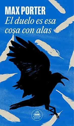 El Duelo Es esa Cosa con Alas