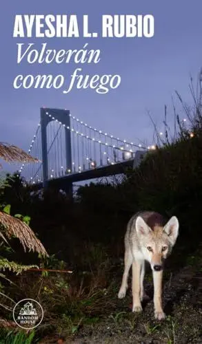 Volverán Como Fuego