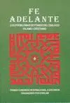 FE ADELANTE FE ADELANTE
