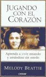 JUGANDO CON EL CORAZON