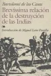 BREVISIMA RELACION DE LA DESTRUCCION DE LAS INDIAS