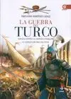LA GUERRA DEL TURCO LA GUERRA DEL TURCO