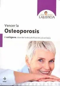 VENCER LA OSTEOPOROSIS