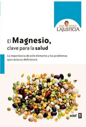 EL MAGNESIO. CLAVE PARA LA SALUD