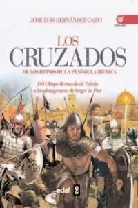 LOS CRUZADOS DE LOS REINOS DE LA PENINSULA IBERICA