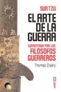 ARTE DE LA GUERRA COMENTADO POR LOS FILOSOFOS GUERREROS, EL