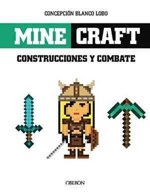 MINECRAFT: CONSTRUCCIONES Y COMBATES