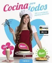 COCINA PARA TODOS: 100 RECETAS FÁCILES, RÁPIDAS Y DELICIOSAS COCINA PARA TODOS: 100 RECETAS FÁCILES, RÁPIDAS Y DELICIOSAS