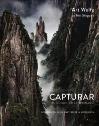 CAPTURAR UN MUNDO EXTRAORDINARIO: LOS SECRETOS DE UN MAESTRO DE LA FOTOGRAFÍA CAPTURAR UN MUNDO EXTRAORDINARIO: LOS SECRETOS DE UN MAESTRO DE LA FOTOGRAFÍA