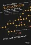 LA TECNOLOGÍA BLOCKCHAIN EN LOS NEGOCIOS: PERSPECTIVAS, PRÁCTICA Y APLICACIÓN EN INTERNET