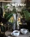 ¡AL GRANO! <BR>