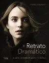 EL RETRATO DRAMÁTICO: EL ARTE DE CREAR LUCES Y SOMBRAS EL RETRATO DRAMÁTICO: EL ARTE DE CREAR LUCES Y SOMBRAS
