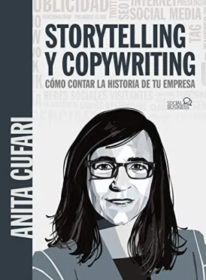 STORYTELLING Y COPYWRITING : CÓMO CONTAR LA HISTORIA DE TU EMPRESA