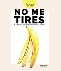 NO ME TIRES: <BR>