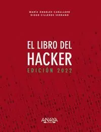 EL LIBRO DEL HACKER. EDICIÓN 2022