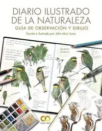 DIARIO ILUSTRADO DE LA NATURALEZA. <BR>