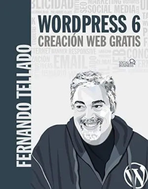 WORDPRESS 6. CREACIÓN WEB GRATIS WORDPRESS 6. CREACIÓN WEB GRATIS