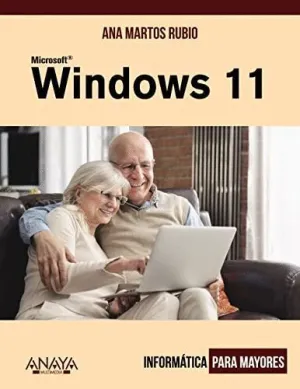 WINDOWS 11 (INFORMATICA PARA MAYORES)
