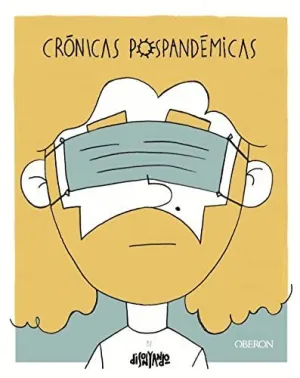 CRÓNICAS POSPANDÉMICAS CRÓNICAS POSPANDÉMICAS