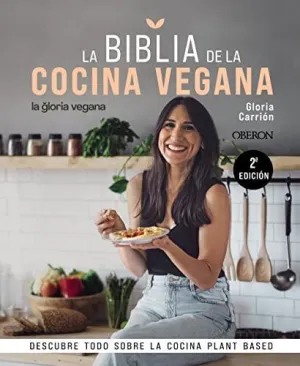 LA BIBLIA DE LA COCINA VEGANA LA BIBLIA DE LA COCINA VEGANA