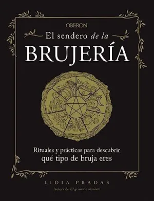 EL SENDERO DE LA BRUJERÍA.