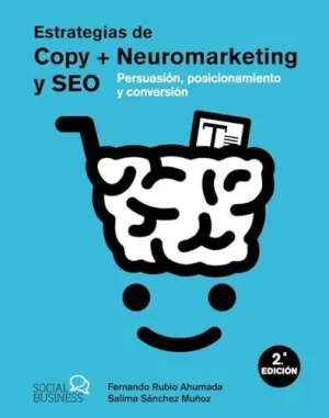 ESTRATEGIAS DE COPY + NEUROMARKETING Y SEO ESTRATEGIAS DE COPY + NEUROMARKETING Y SEO