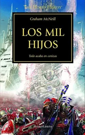 LOS MIL HIJOS: TODO ACABA EN CENIZAS