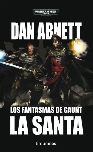 LOS FANTASMAS DE GAUNT: LA SANTA